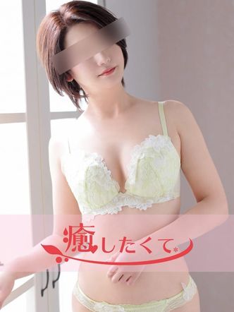 道外みさと|癒したくて千葉店~日本人アロマ性感~でおすすめの女の子