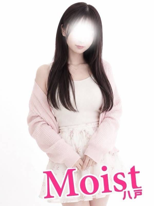 3/21業界初もな|Moist八戸でおすすめの女の子