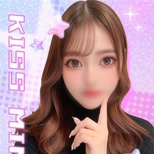 みな【対応OP全部無料！】【ルックス強すぎ注意報♡】 | Kiss ミント(金沢)