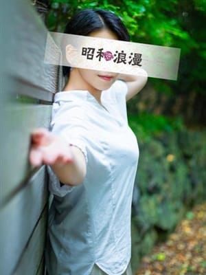 秋本 なゆ【錯覚するほどの快感】|昭和浪漫 - 札幌・すすきの風俗