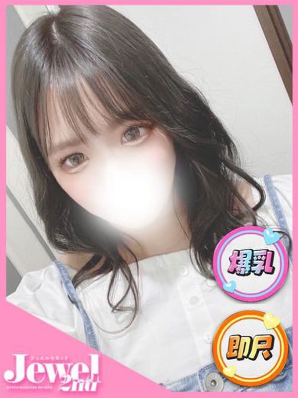 ちおり☆ゆるふわ爆乳美少女|Jewel 2ndで評判の女の子