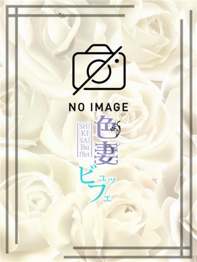 仁美＠SHIKISAI|色妻ビュッフェでおすすめの女の子