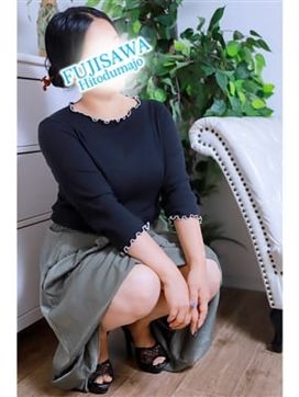 あみか|藤沢人妻城で評判の女の子