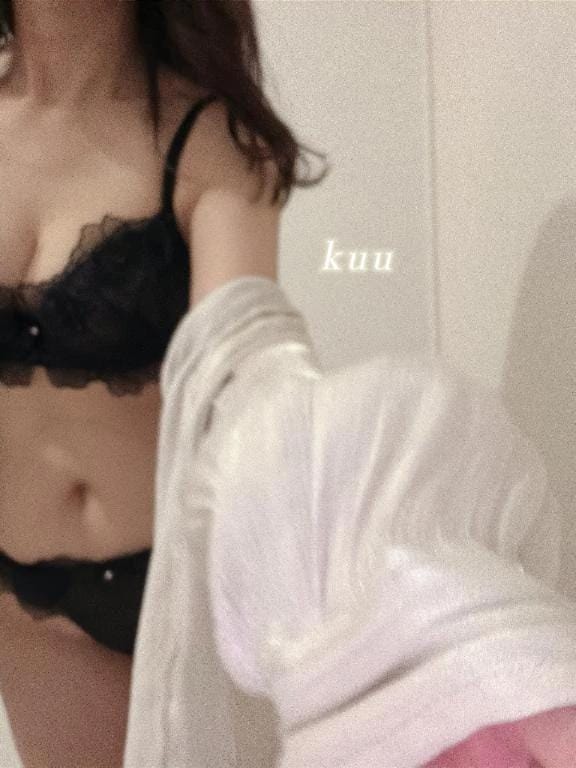 「ねえ、、」12/10(水) 22:10 | くうの写メ