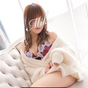 みく【貴方の恋人になりたい♡イチャイ】 | 木更津人妻花壇(木更津・君津)