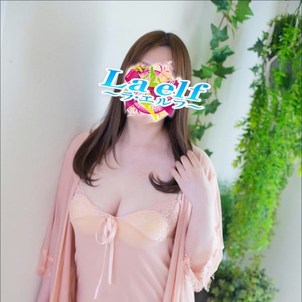 北村　かな【超敏感ボディーは潮♡吹き】 | La・elf（ラ・エルフ）(堀之内・南町)
