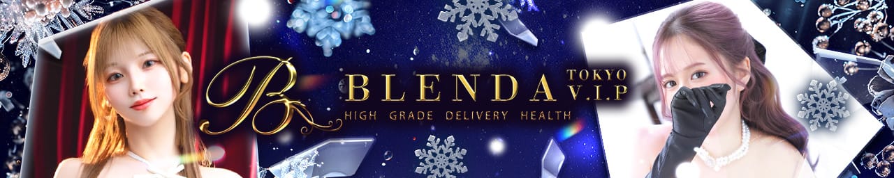 BLENDA VIP 東京店