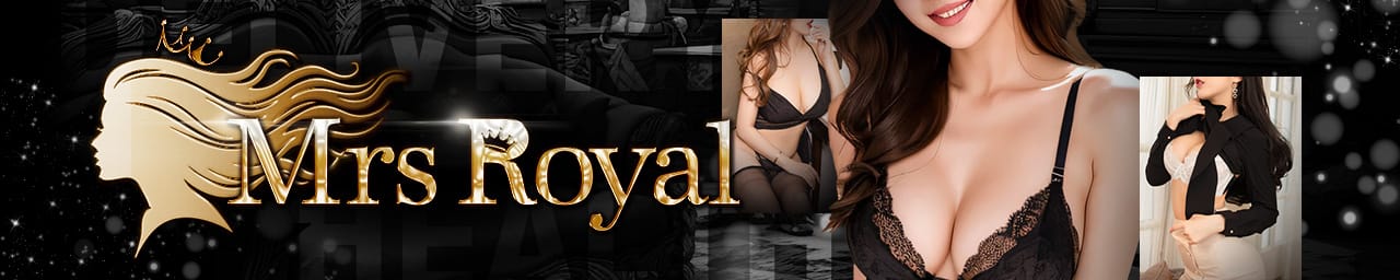 Mrs Royal - 名古屋