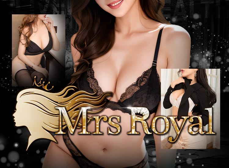 Mrs Royal - 名古屋
